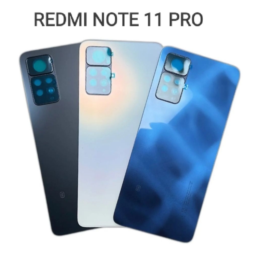 BACKDOOR XIAOMI REDMI NOTE 11 PRO Backcover casing Redmi Note 11 pro