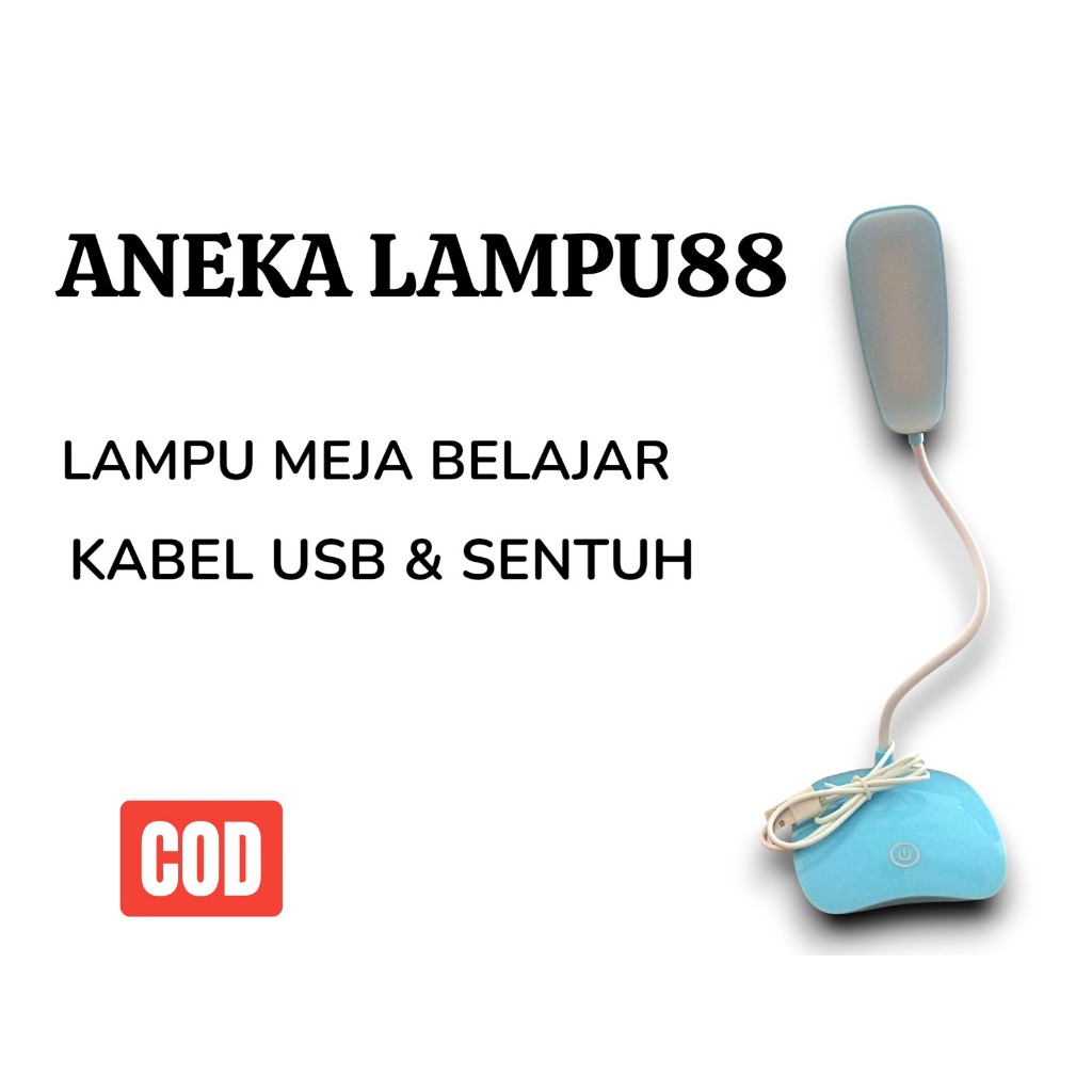 LAMPU MEJA BELAJAR 3 MODE - LAMPU BELAJAR KABEL USB & SENTUH