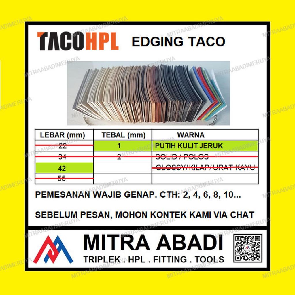 Edging TACO HPL 42/1 mm Putih Kulit Jeruk
