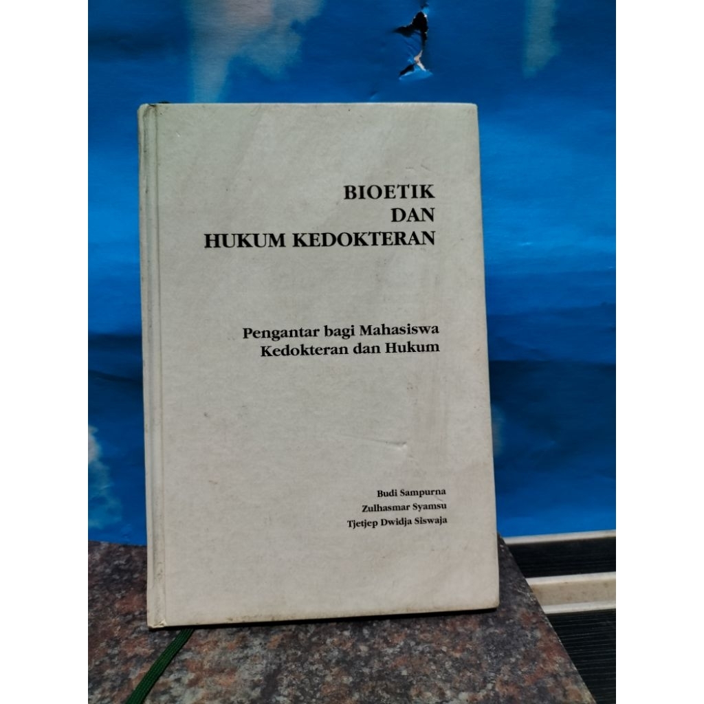 BUKU BEKAS BIOETIK DAN HUKUM KEDOKTERAN