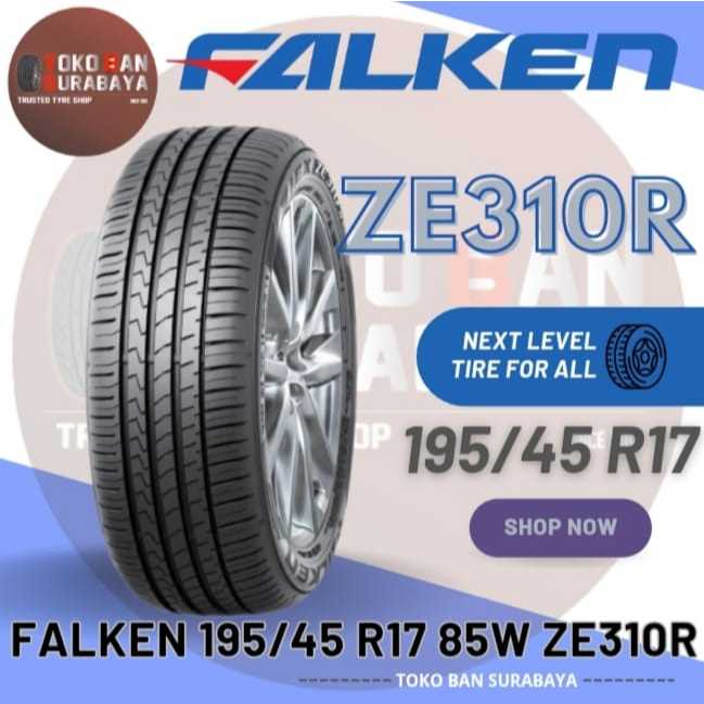 Ban FALKEN 195/45R17 ZE310R 195/45/17 195/45-17 19545R17 19545 195/45 R17 R 17 ZE 310R 310 R