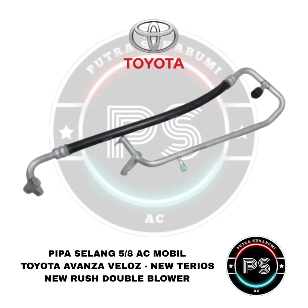 PIPA SELANG 5/8 HOSE SUCTION AC MOBIL TOYOTA AVANZA VELOZ NEW TERIOS NEW RUSH DOUBLE BLOWER