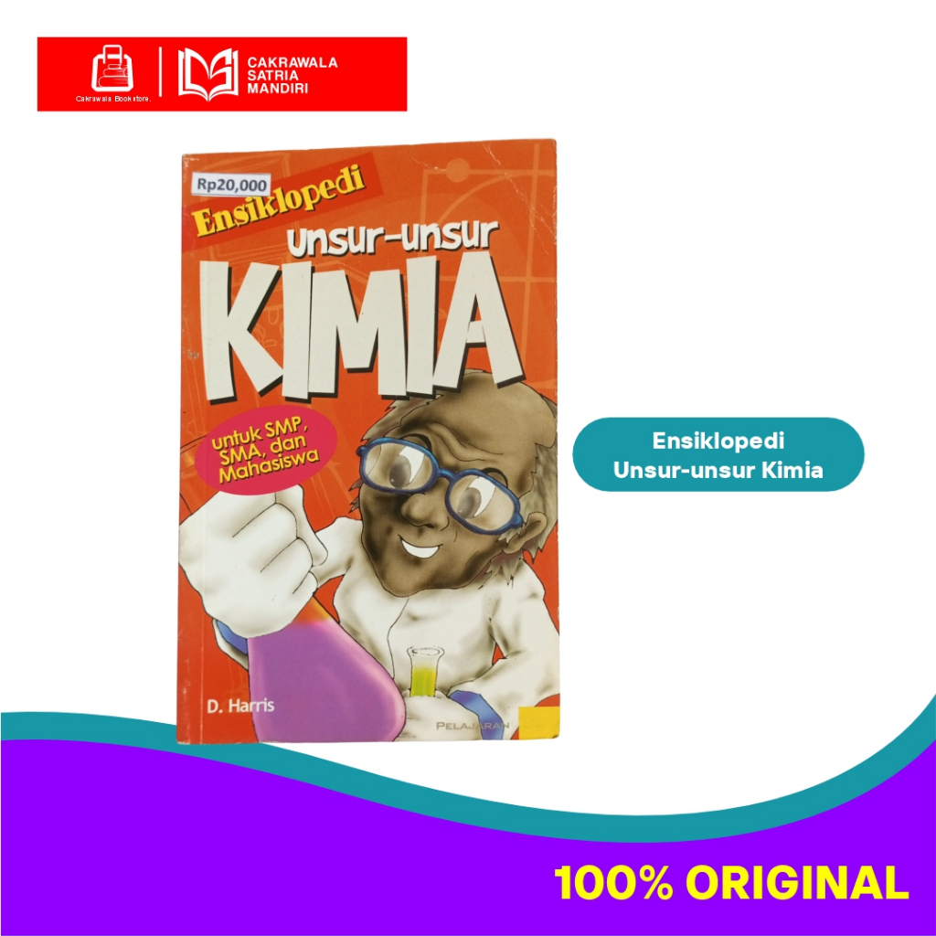 Ensiklopedi Unsur-unsur Kimia | Buku Kimia Lengkap untuk SMP, SMA, dan Mahasiswa | Tabel Periodik