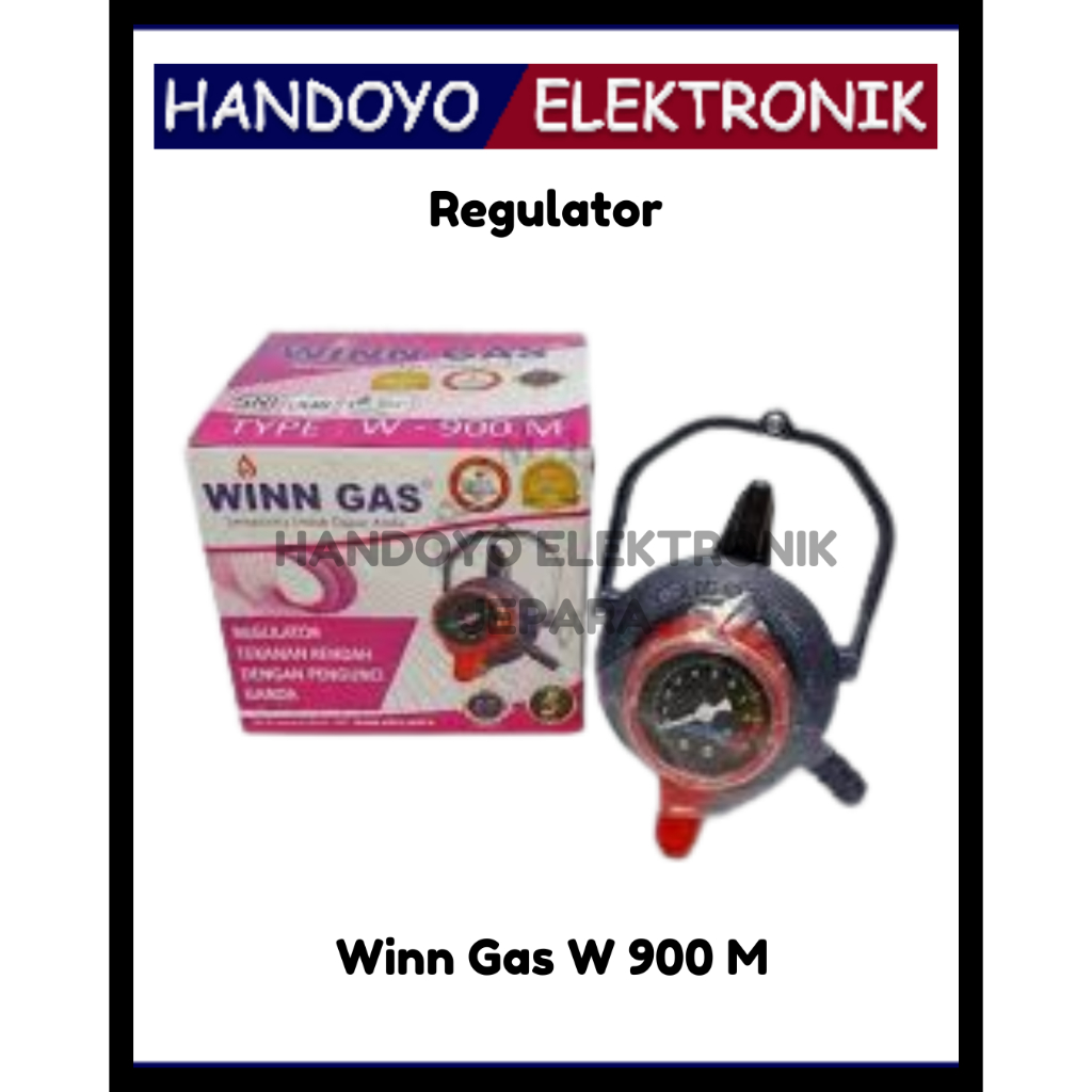 Regulator Win Gas W 900M Dengan Meteran Resmi Original Kapasitas 2kg/h Tekanan 300mmWC Hemat Gas Han