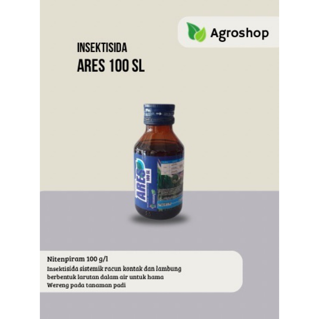 Ares 100 SL Insektisida Wereng Padi Bahan Aktif Nitenpyram 100g/l