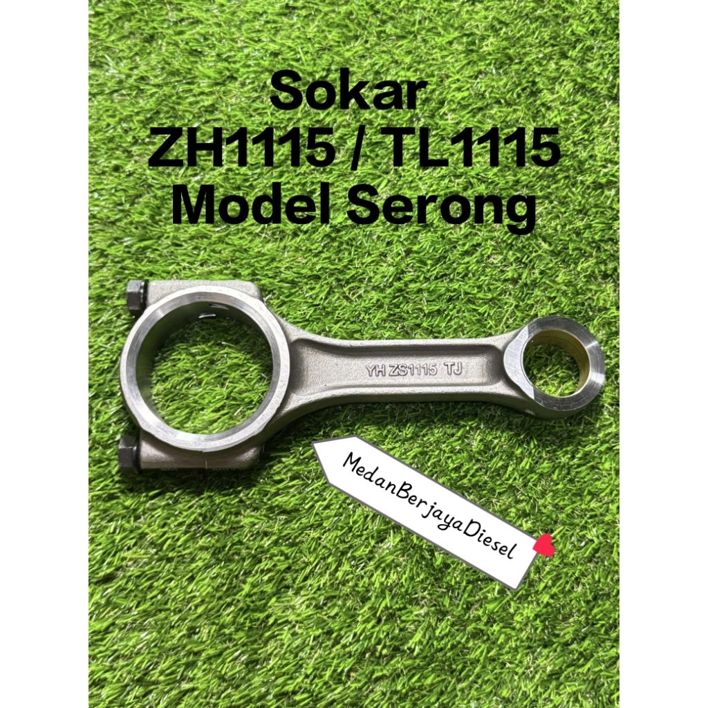 Sokar / Connecting Rod Assy / Stang Seher Mesin Diesel S1115 TL 1115 ZH1115 ZH1118 24Pk KimWang Jian