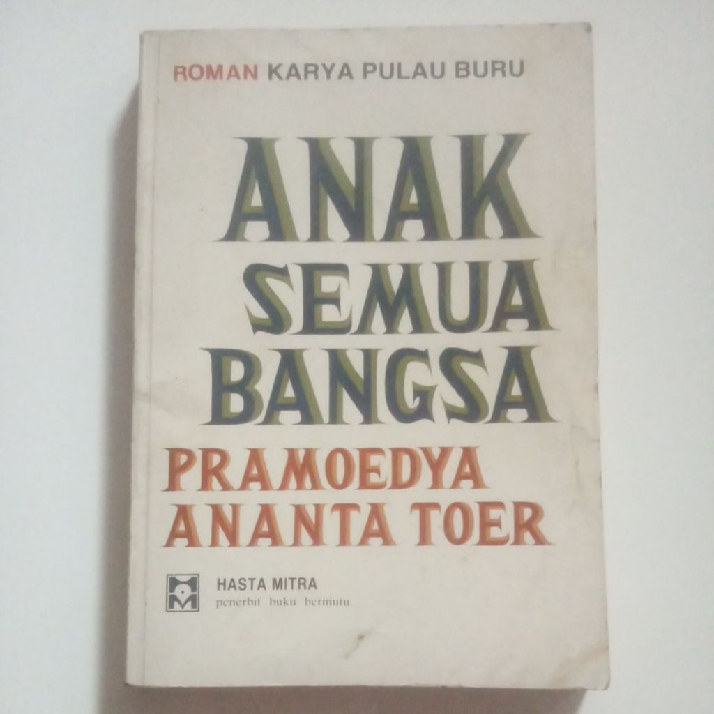 Buku Bekas.(Ori). Anak Semua Bangsa. Oleh: Pramoedya Ananta Toer.