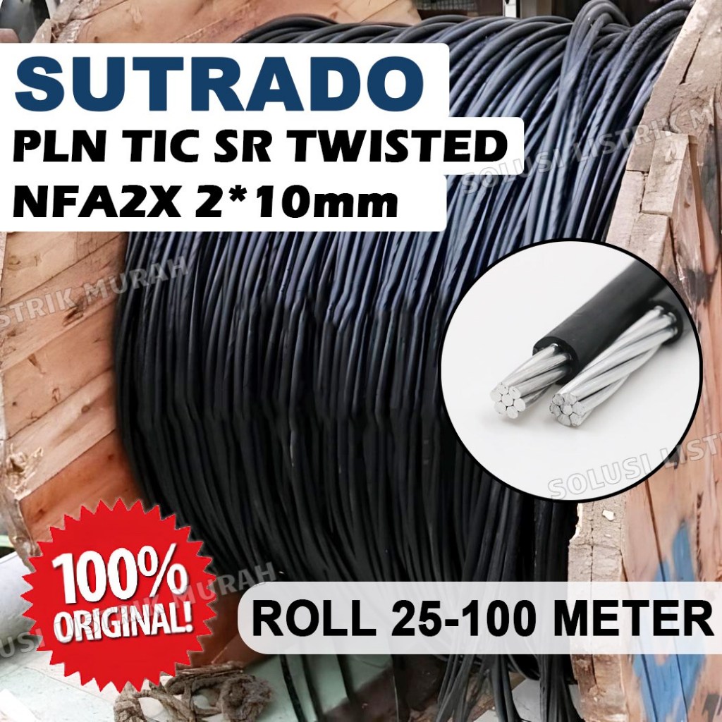 SUTRADO Kabel Twisted SR 2x10 MM SPLN & LMK Roll 25-100 Meter Kabel DX 2X10MM Original 100%