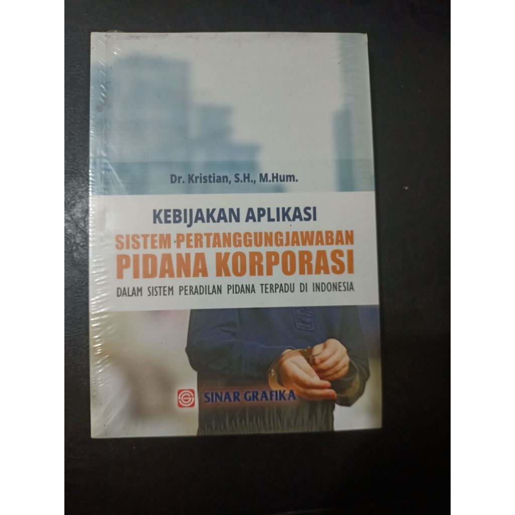 original buku kebijakan aplikasi sistem pertanggungjawaban pidana korporasi dalam sistem peradilan P