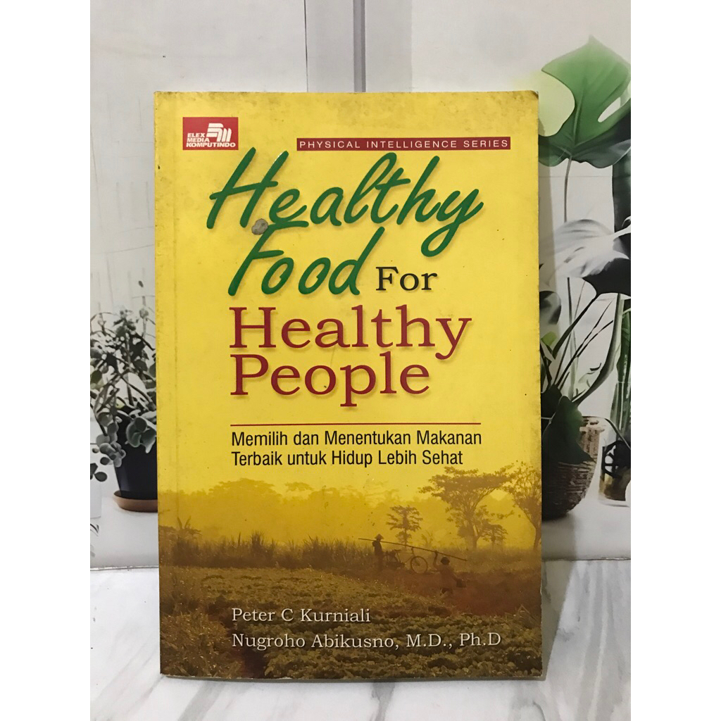 HEALTHY FOOD FOR HEALTHY PEOPLE