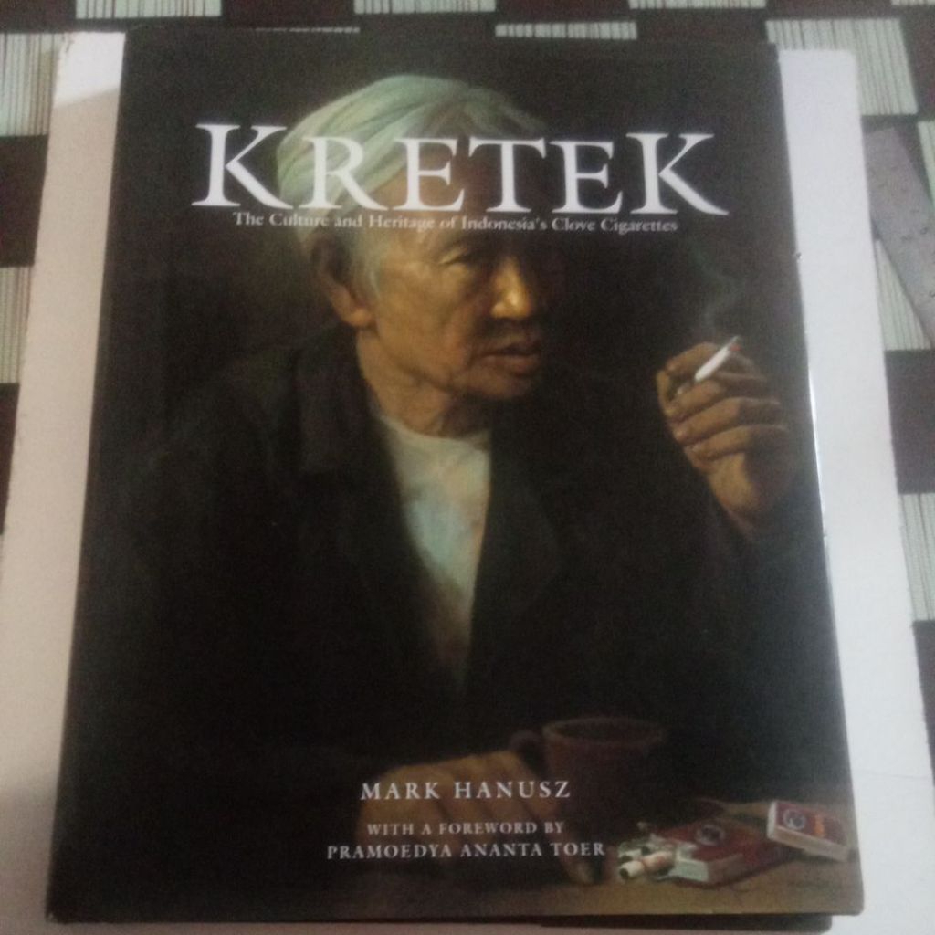 Buku Bekas.(Ori).Kret#k.(The Culture and Heritage of Indonesia's Clove Cigarettes.Oleh:Mark Hanusz  