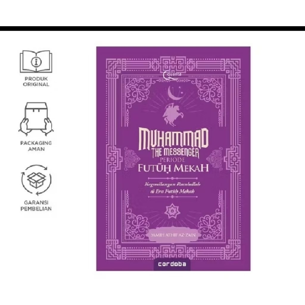 Muhammad The Messenger periode Futuh Mekah