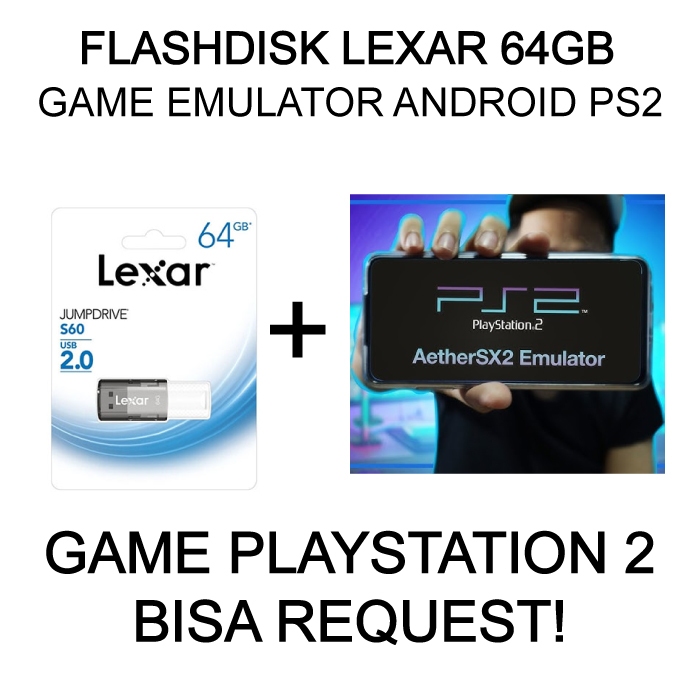 GAME EMULATOR PS2 ANDROID + FLASH DISK LEXAR 64GB | GAME FORMAT ISO PLUG N PLAY | EMULATOR ANDROID P
