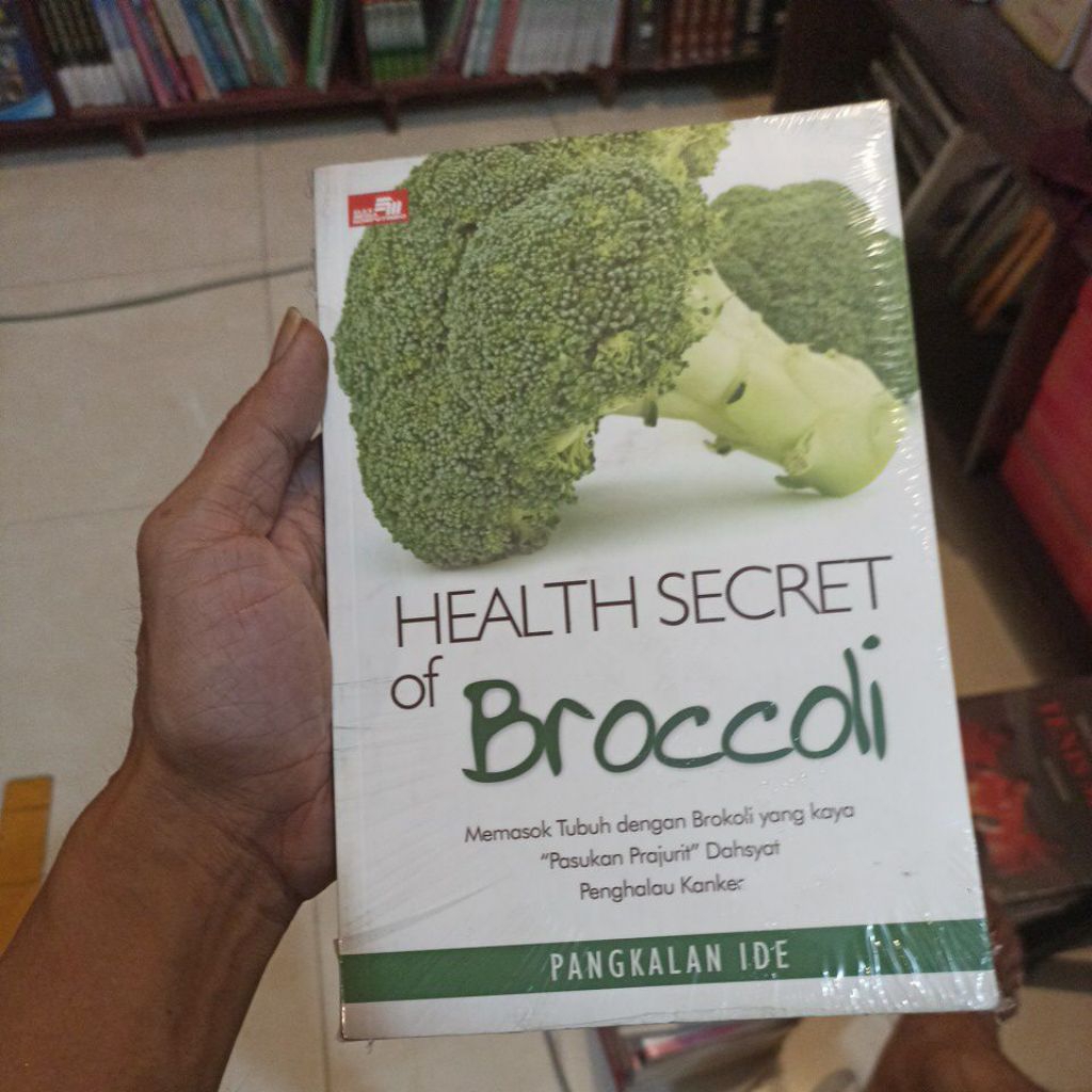Health Secret of Broccoli - Pangkalan Ide - Buku Kesehatan