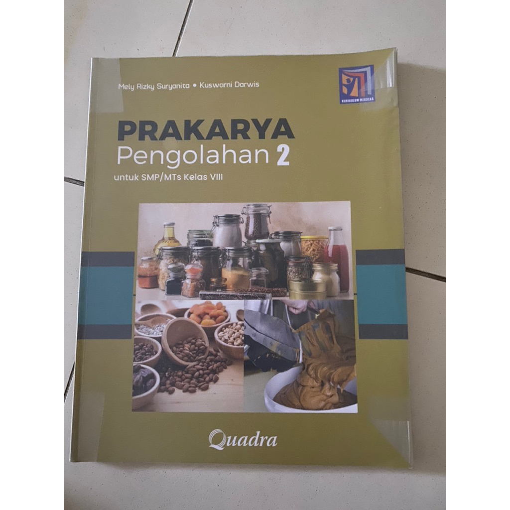 Prakarya Pengolahan 2 QUADRA untuk SMP kelas 8 (PRELOVED)(JJ)