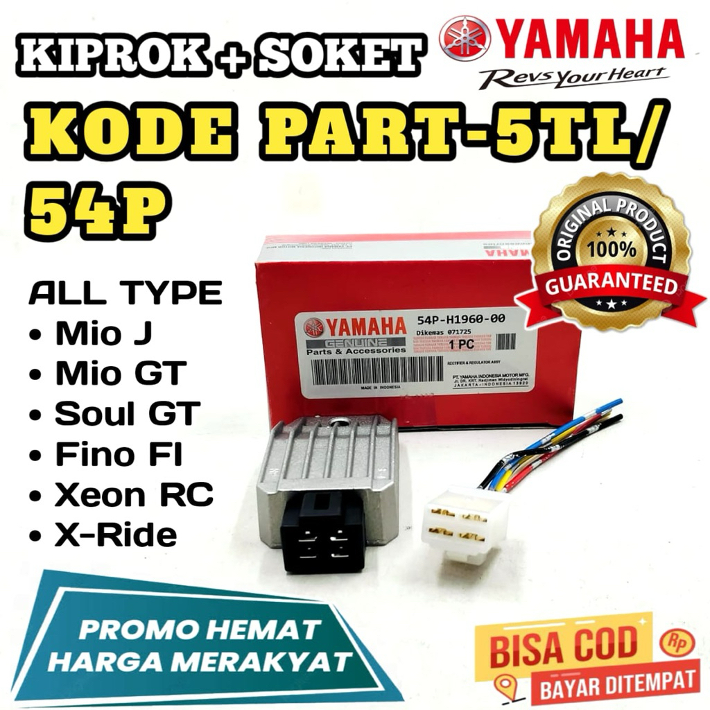 54P/5TL KIPROK,SOKET,ORIGINAL YAMAHA,KIPROK MIO J,MIO GT SOUL GT,FINO FI,X RIDE,XEON RC,SEPAKET KIPR