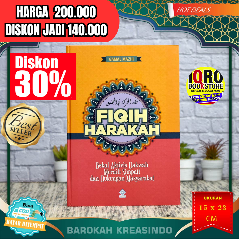 Fiqih Harakah Aktivis Dakwah Gamal Mazhi