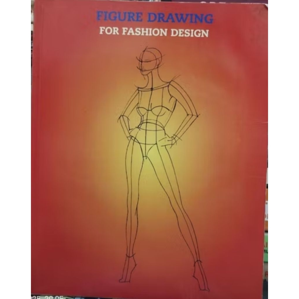 BUKU FIGURE DRAWING FOR FASHION DESIGN ORIGINAL
