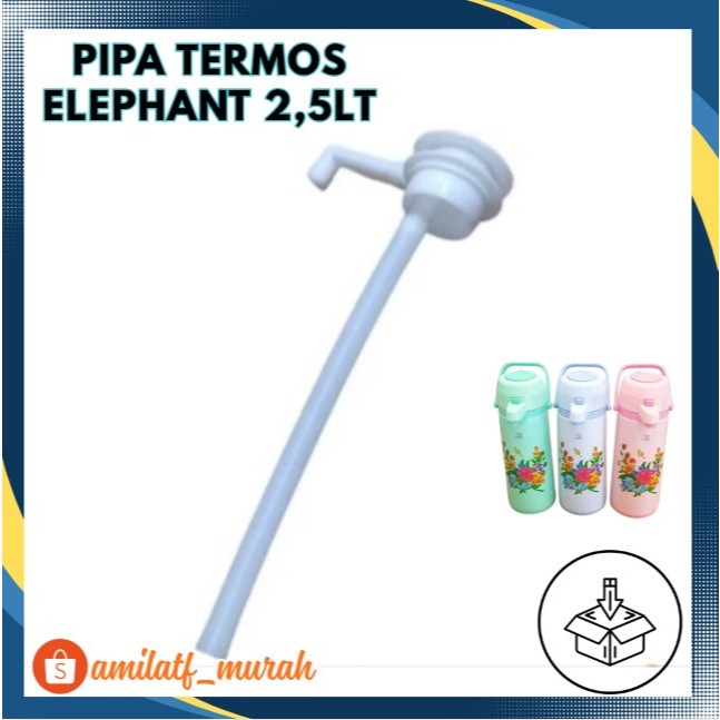 Selang Termos Pencet / Selang Termos Air Panas Elephant Maspion Lion Star 2,5Liter