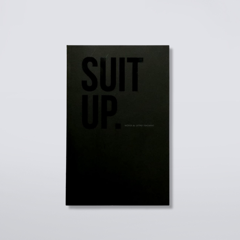 Suit Up - Words by Jeffrey Rachmat - Bahasa Indonesia