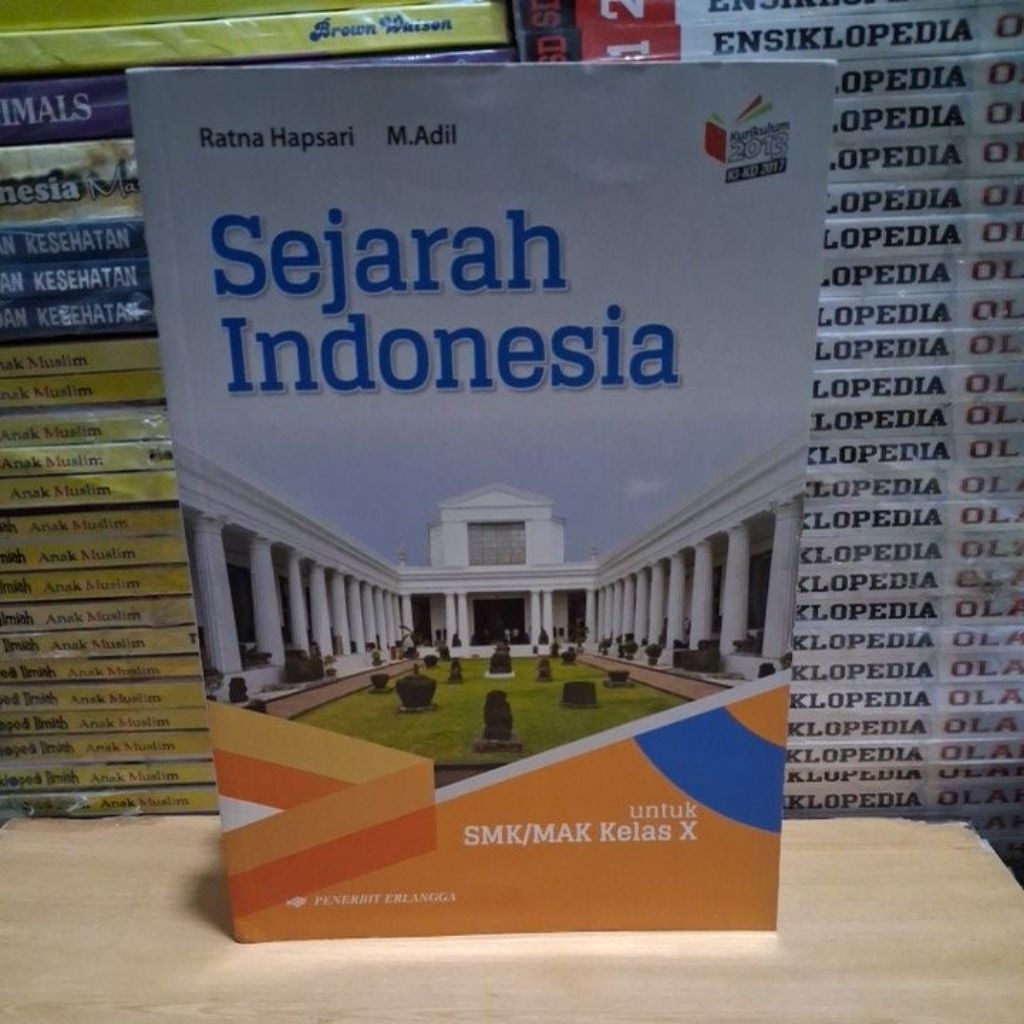 Buku Original SEJARAH INDONESIA SMK MAK Kelas 10 K13 KI - KD 2017 Erlangga
