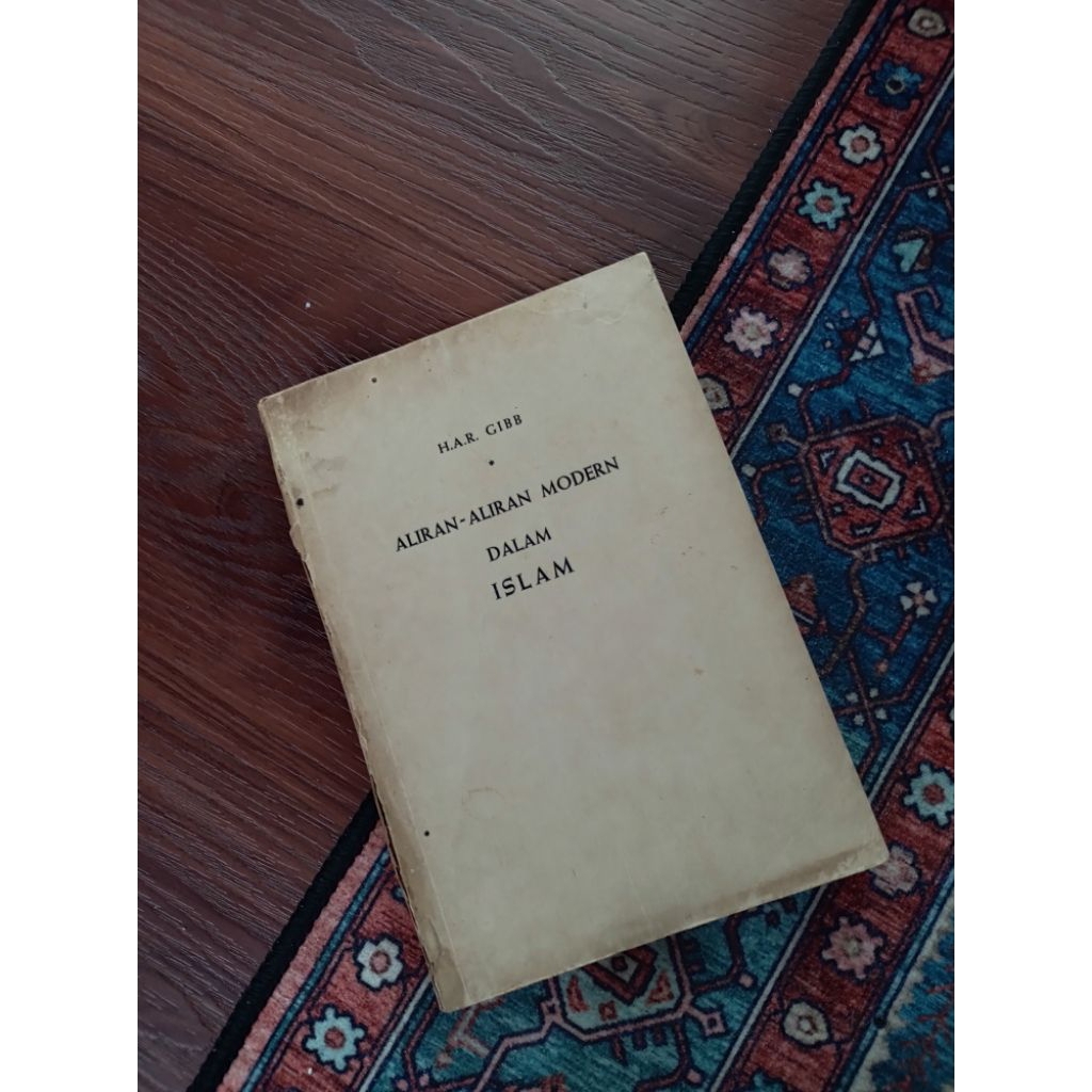 ALIRAN ALIRAN MODERN DALAM ISLAM - H. A. R. Gibb