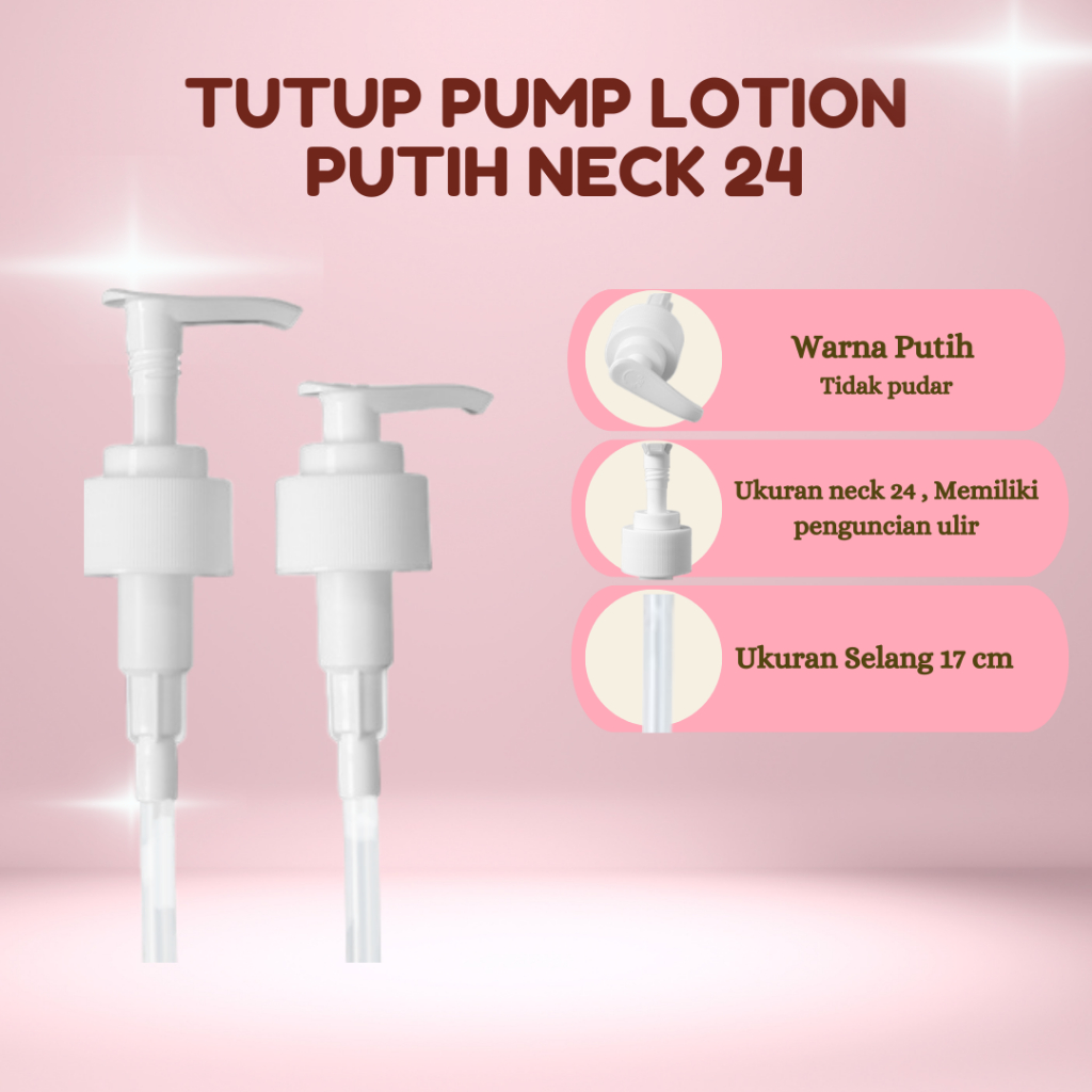 TUTUP BOTOL PUMP LOTION NECK 24/TUTUP BOTOL PUMP BODY LOTION/TUTUP BOTOL PUMP BODY WASH/TUTUP BOTOL 