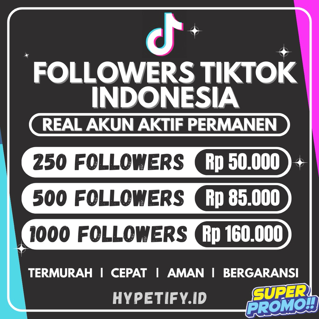 TERBARU FOLLOWERS TIKTOK INDONESIA AKTIF PERMANEN