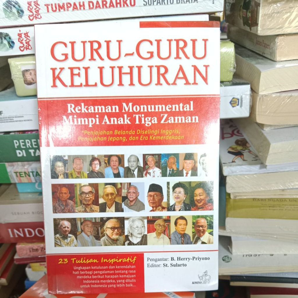 Guru-Guru Keluhuran. Rekaman Monumental Mimpi Anak Tiga Zaman