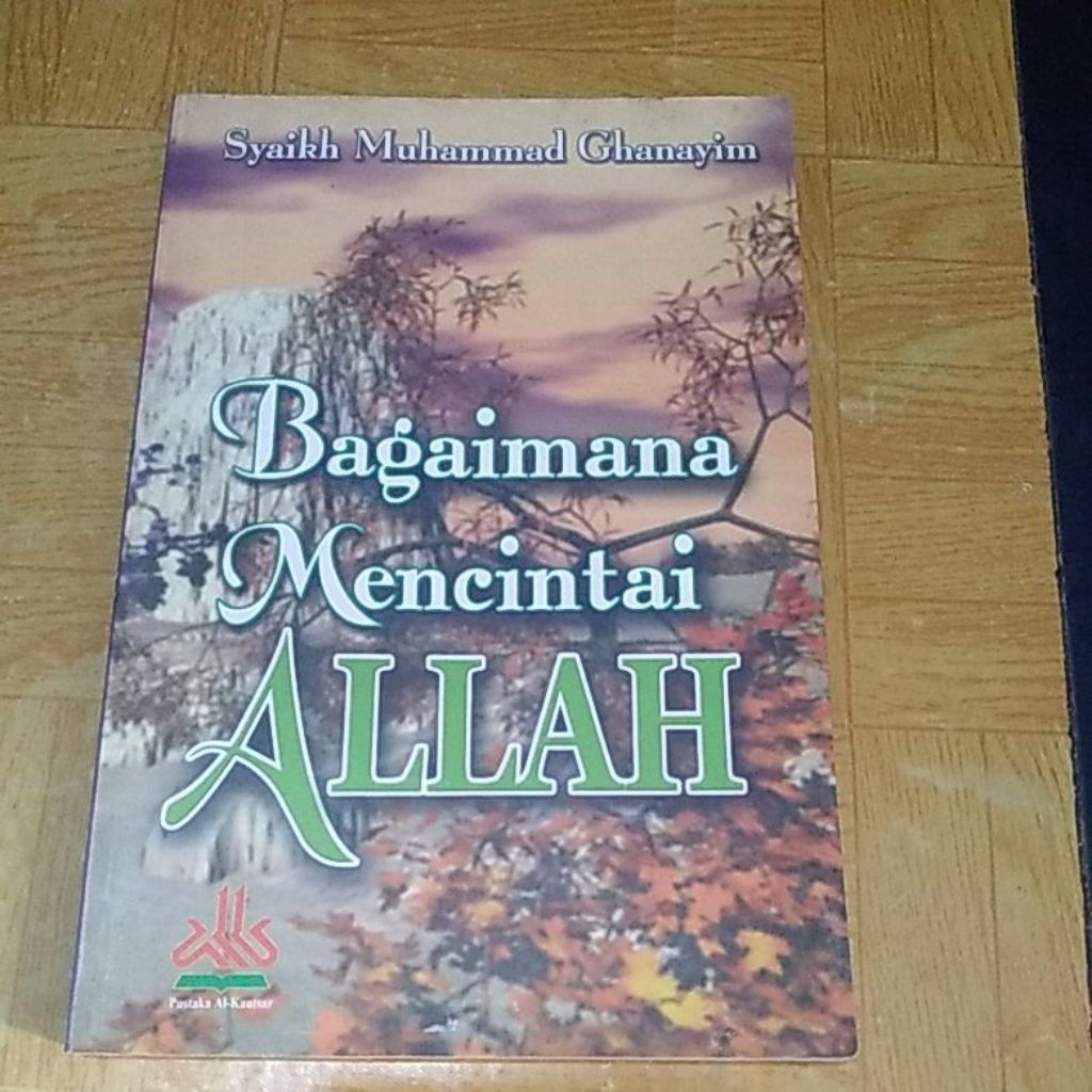 BUKU  BAGAIMANA MENCINTAI ALLAH