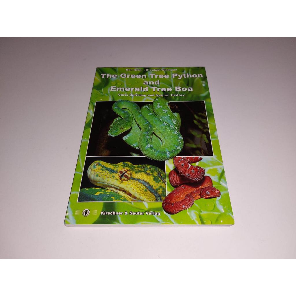 Buku Ular "THE GREEN TREE PYTHON AND EMERALD TREE BOA : CARE, BREEDING AND NATURAL HISTORY"