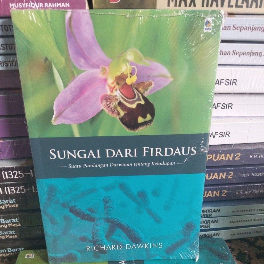 SUNGAI DARI FIRDAUS SUATU PANDANGAN DARWINAN TENTANG KEHIDUPAN