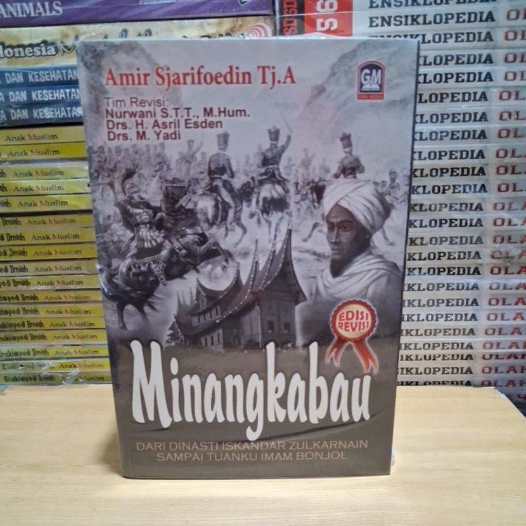 Buku Original MINANGKABAU DARI DINASTI ISKANDAR ZULKARNAIN SAMPAI TUANKU IMAM BONJOL EDISI REVISI By