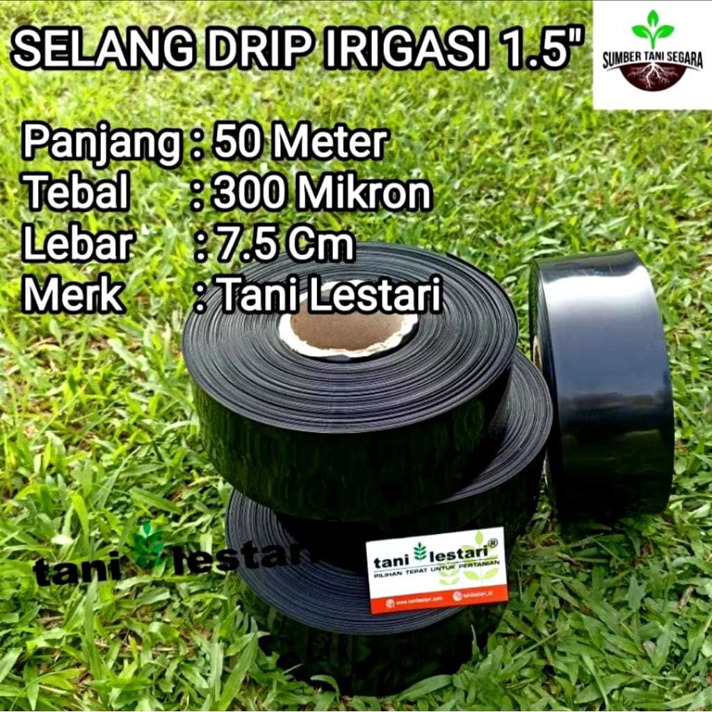 SELANG DRIP IRIGASI 1.5 INCH TANI LESTARI