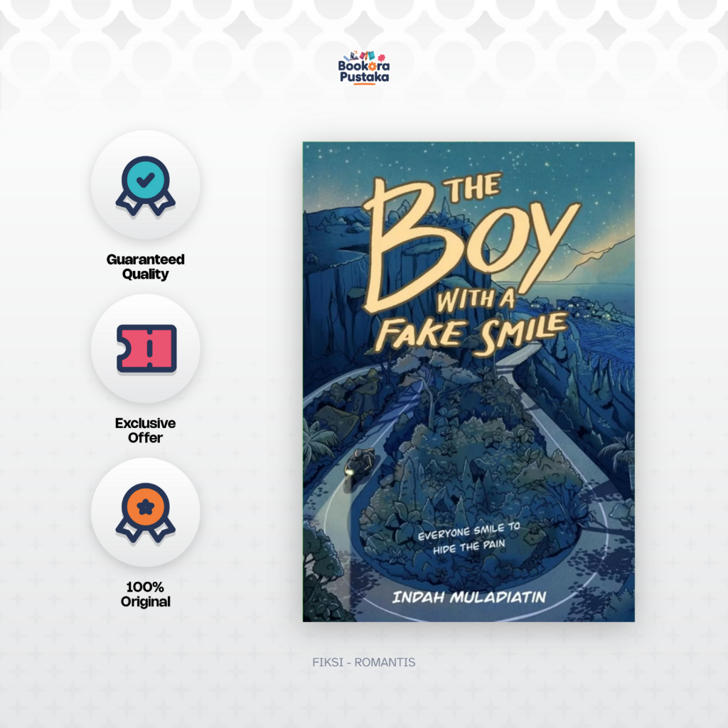 Bookora Pustaka - Novel The Boy With A Fake Smile (Indah Muladiatin)