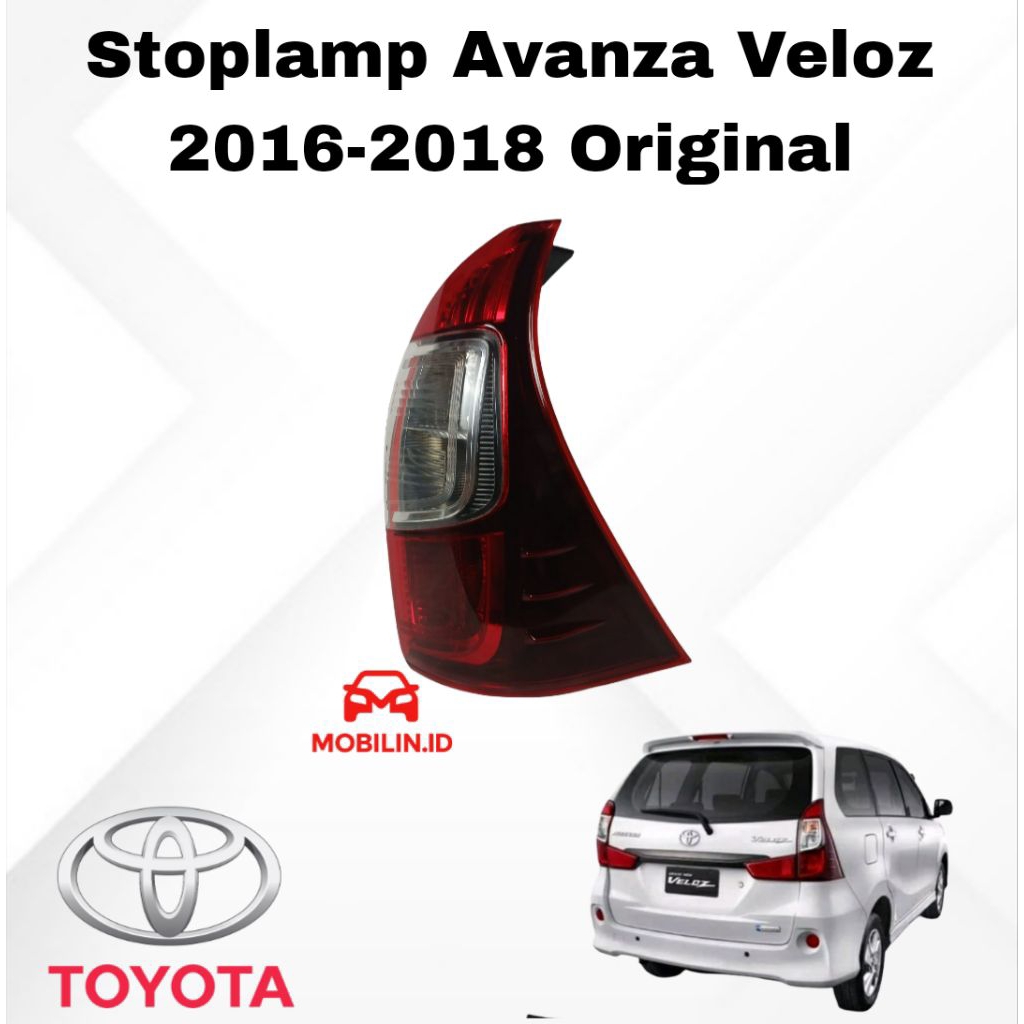 Stoplamp Lampu Belakang Toyota Avanza Veloz Daihatsu Xenia 2016-2018 Stoplamp lampu stop belakang