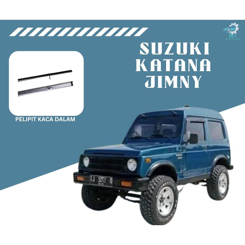 Pelipit kaca dalam suzuki katana jimny | lis karet kaca pintu dalam berkualitas