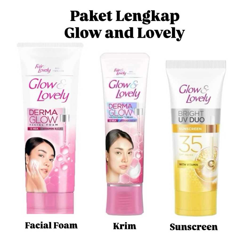 PAKET Glow & Lovely Krim Derma Glow Glow and Lovely Sunscreen UV Duo Glass Bright Lovely Facial Foam