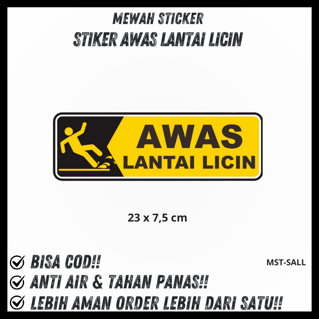 stiker vinyl anti air AWAS LANTAI LICIN laminasi glossy