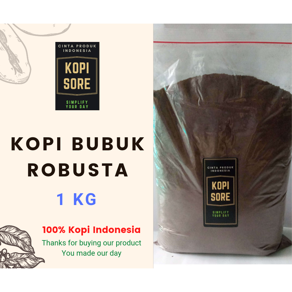 KOPI SORE – Kopi Bubuk ROBUSTA LAMPUNG 1Kg – Aroma Harum, Rasa Pahit, Kopi Hitam, Kopi Tubruk, Kopi 