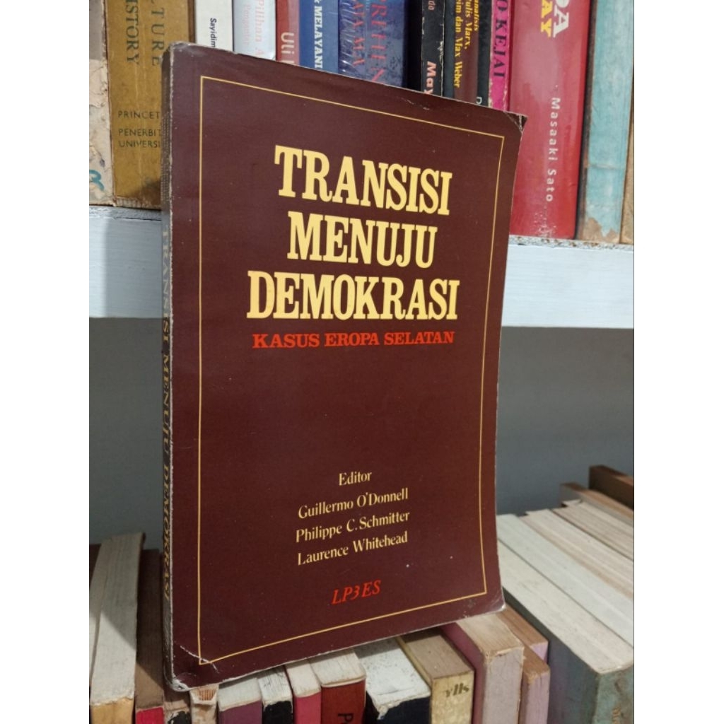 TRANSISI MENUJU DEMOKRASI : Kasus Eropa Selatan