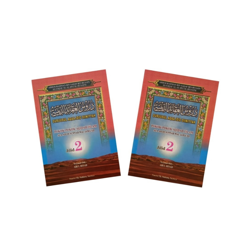Terjemah Durusul Aqoid Diniyyah Juz 2 / Durusul Aqoid Jilid 2