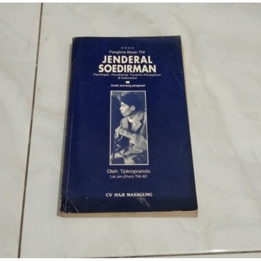 Tjokropranolo - Panglima Besar TNI Jenderal Soedirman (ORI - READY)