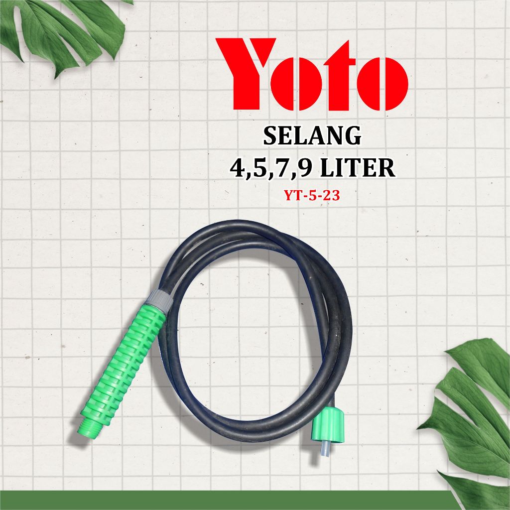 Selang YOTO 4,5,7,9 Liter (YT-5-23) - Sparepart Sprayer Manual