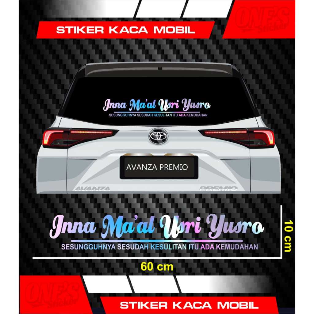 Cutting Sticker Mobil Kaca Depan / Belakang Stiker Mobil Tulisan INNA MAAL USRI YUSRO Kaligrafi Arab