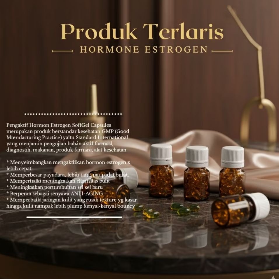 HORMON ESTROGEN ORIGINAL // SUPLEMEN HERBAL  PAYUDARA