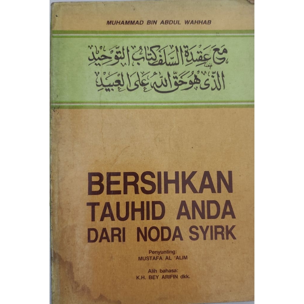 BUKU BERSIHKAN TAUHID ANDA DARI NODA SYIRIK BEKAS ORIGINAL