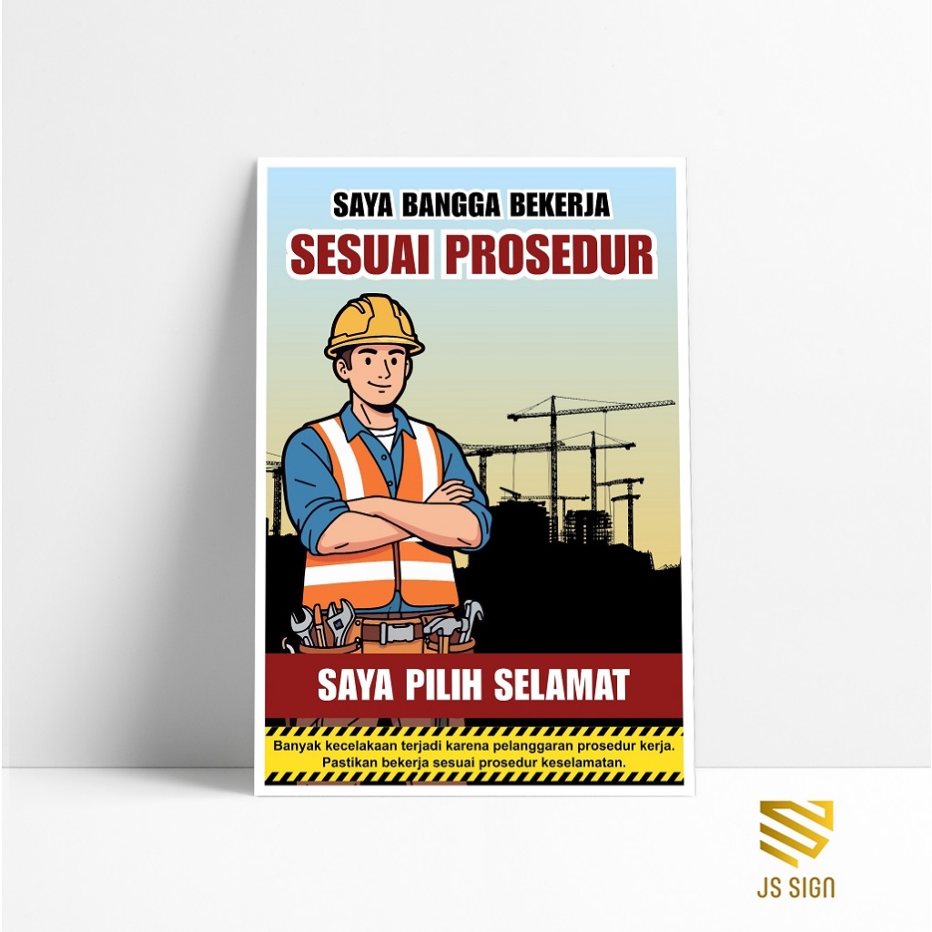 Poster Safety K3 - SESUAI PROSEDUR