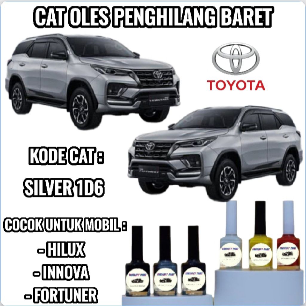 TOYOTA SILVER METALLIC 1D6 CAT OLES PENGHILANG BARET MOBIL LECET GORES METALIK FORTUNER INNOVA HILUX