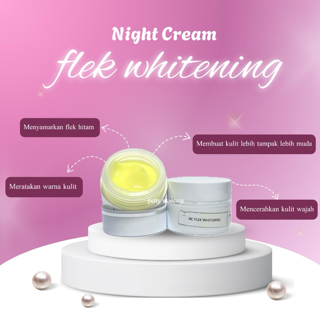 NC Flek Whitening Krim Malam untuk wajah berflek